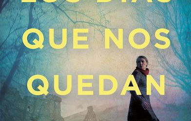 Los días que nos quedan