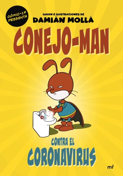 portada_conejo-man-contra-el-coronavirus_damian-molla_202006161542