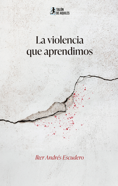 La-violencia-que-aprendimos La-violencia-que-aprendimos